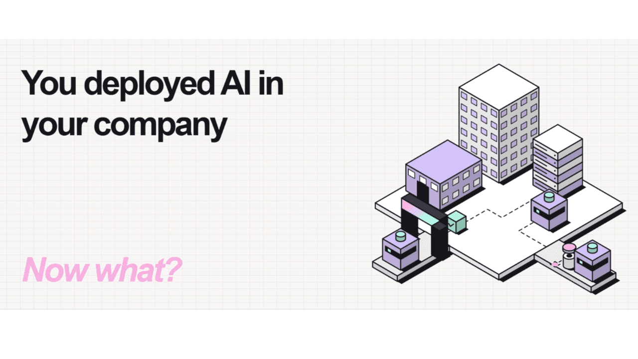 Isometric illustration of an office campus with AI agents moving between buildings, titled: You deployed AI in your company. Now what?